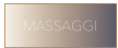 MASSAGGI